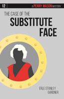 The Case of the Substitute Face. Volume 12
