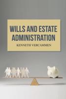Wills and Estate Administration