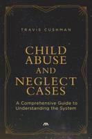 Child Abuse and Neglect Cases