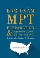 Bar Exam MPT Preparation and Experiential Learning for Law Students