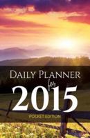 Daily Planner for 2015 - Pocket Edition