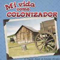 Mi Vida Como Colonizador