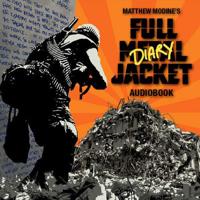 Matthew Modine's Full Metal Jacket Diary Audiobook