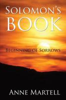 Solomon's Book: Beginning of Sorrows