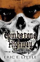 Tombstone Highway: Grave Robber in the Hood