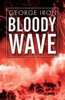 Bloody Wave