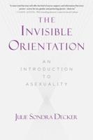 The Invisible Orientation