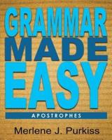 Grammar Made Easy: Apostrophes