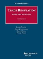 Trade Regulation, Cases and Materials, 2015 Supplement