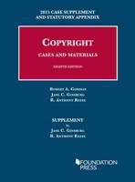 Copyright Cases and Materials, 2015 Case Supplement and Statutory Appendix