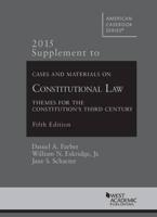 Cases and Materials on Constitutional Law, 2015 Supplement