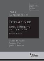 Federal Courts, Cases, Comments and Questions, 2015 Supplement