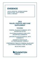 Evidence, 2015 Rules, Statute, and Case Supplement