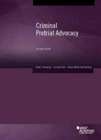 Criminal Pretrial Advocacy