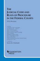 The Judicial Code and Rules of Procedure in the Federal Courts 2016