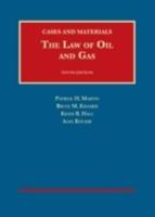 The Law of Oil and Gas