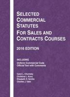 Selected Commercial Statutes for Sales and Contracts Courses