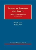 Products Liability and Safety