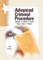 Advanced Criminal Procedure, Cases, Comments and Questions