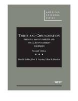 Torts and Compensation, Personal Accountability and Social Resp for Injury