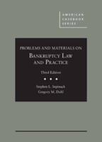 Problems and Materials on Bankruptcy Law and Practice
