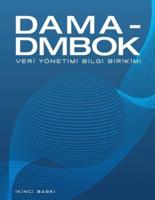 DAMA-DMBOK Turkish: Veri Yönetimi Bilgi Birikimi