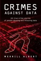 Crimes Against Data