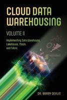 Cloud Data Warehousing Volume II