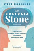 The Rosedata Stone Italian Version