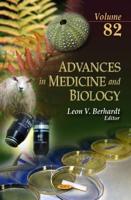 Advances in Medicine and Biology. Volume 82