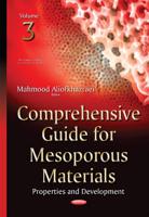 Comprehensive Guide for Mesoporous Materials. Volume 3 Properties & Development