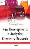 New Developments in Analytical Chemistry Research