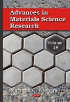 Advances in Materials Science Research. Volume 18