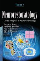Neurorestoratology. Volume 2 Neurorestorative Strategies for Disorders