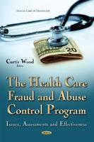 The Health Care Fraud and Abuse Control Program
