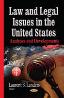 Law and Legal Issues in the United States, Analyses and Developments. Volume 4