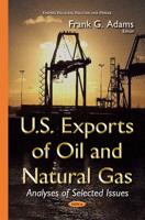U.S. Exports of Oil and Natural Gas