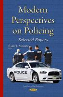 Modern Perspectives on Policing