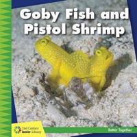 Goby Fish and Pistol Shrimp
