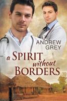 A Spirit Without Borders Volume 2