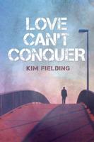 Love Can't Conquer Volume 1