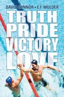 Truth Pride Victory Love