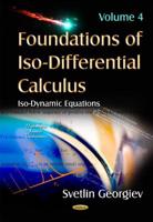 Foundations of Iso-Differential Calculus. Volume 4 Iso-Differential Equations