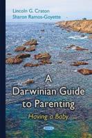 A Darwinian Guide to Parenting