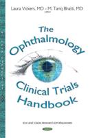 The Ophthalmology Clinical Trials Handbook