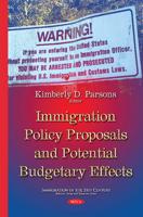 Immigration Policy Proposals and Potential Budgetary Effects