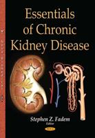 Essentials of Chronic Kidney Disease