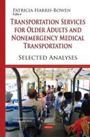 Transportation Services for Older Adults and Nonemergency Medical Transportation