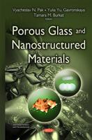 Porous Glass and Nanostructured Materials