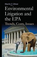 Environmental Litigation and the EPA